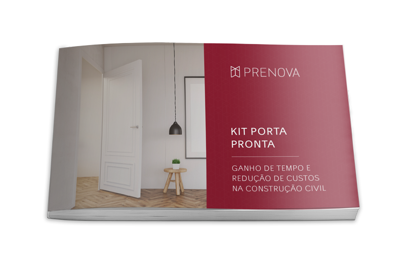 Kit Porta Pronta: Ganho de tempo e redução de custos na construção civil