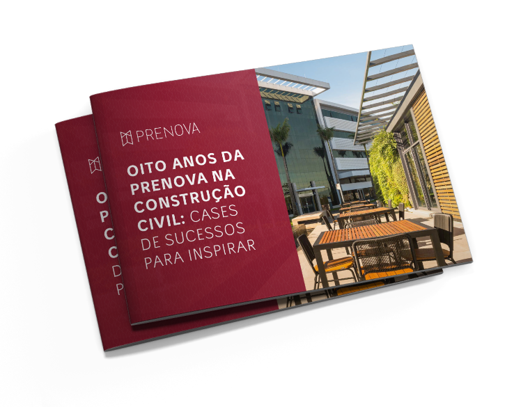 Oito anos da Prenova na construção civil: cases de sucesso para inspirar